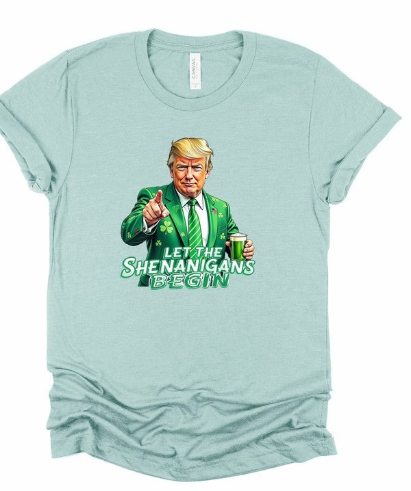 Trump Let the Shenanigans Begin Graphic Tee